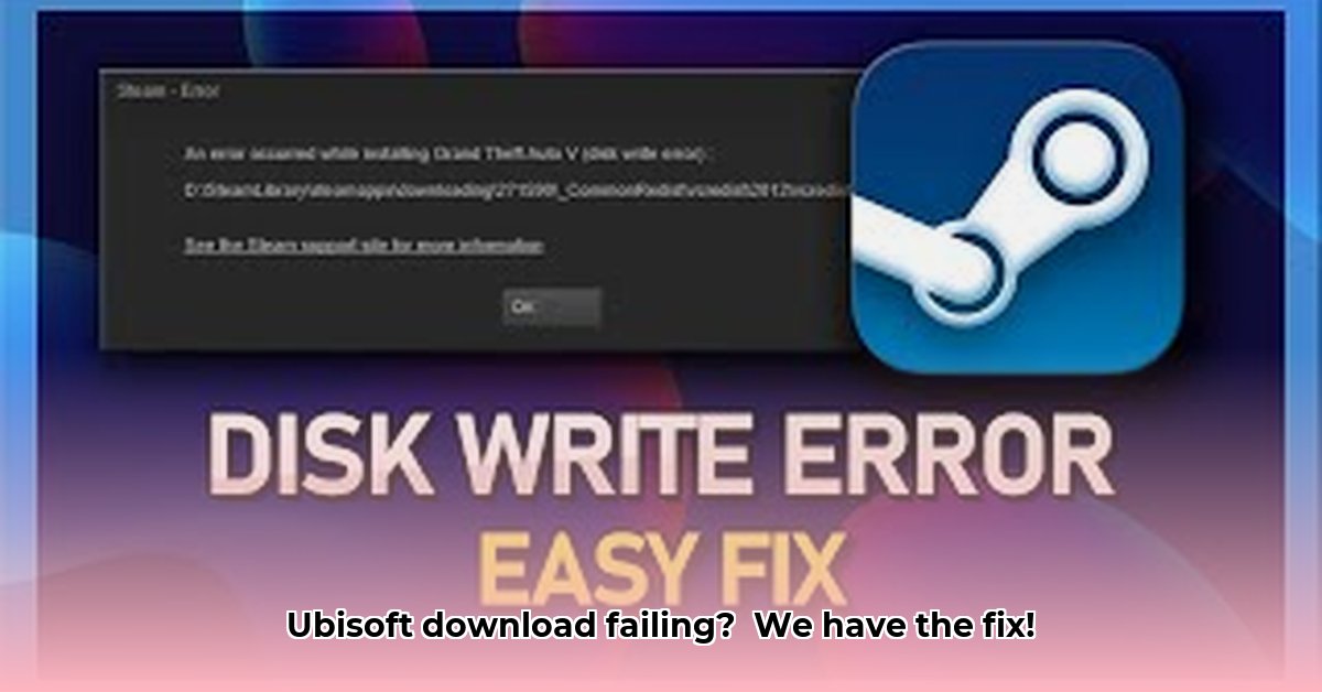 ubisoft-download-failed-due-to-disk-write-error